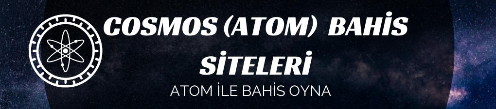 Cosmos (Atom) İle Bahis